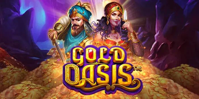 Gold Oasis - Menemukan Game Slot Dengan Tema Favorit Anda