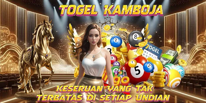 Togel Kamboja – Keseruan Yang Tak Terbatas Di Setiap Undian