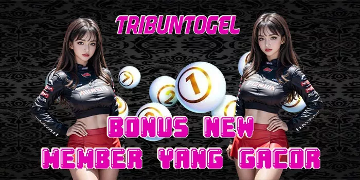 Bonus New Member yang Gacor