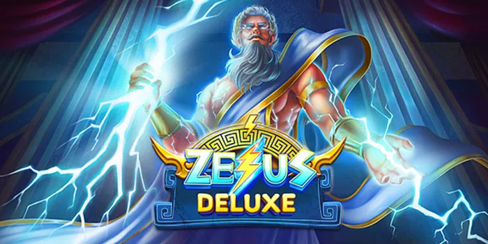 Trik Mudah Mendapatkan Jackpot Besar Di Zeus Deluxe