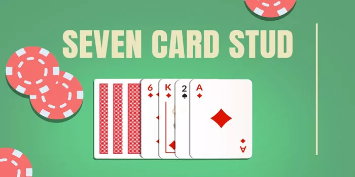 Cara Dan Trik Menang Besar Di Casino Seven Card Stud