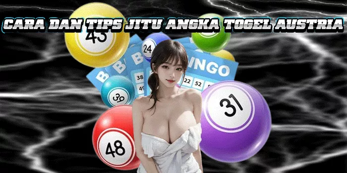 Cara Dan Tips Jitu Angka Togel Austria