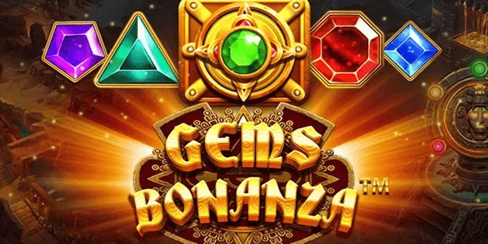 Cara Mudah Mendapatkan Jackpot Besar Di Slot Gems Bonanza