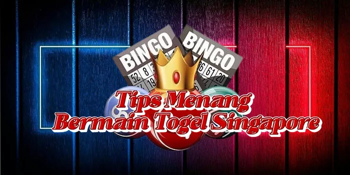 Tips Menang Bermain Togel Singapore