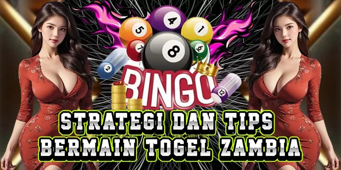 Strategi Dan Tips Bermain Togel Zambia