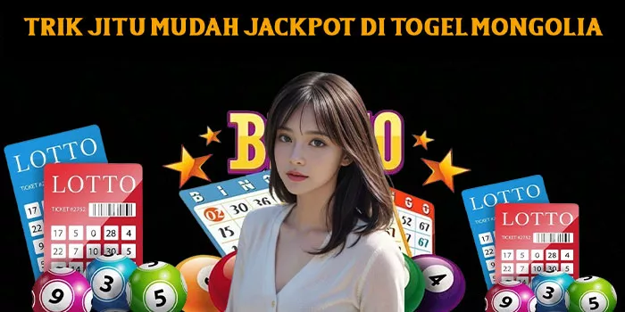 Trik Jitu Mudah Jackpot di Togel Mongolia