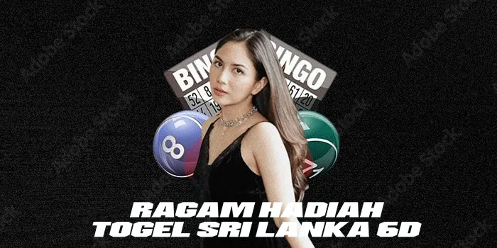 Ragam Hadiah Togel Sri Lanka 6D