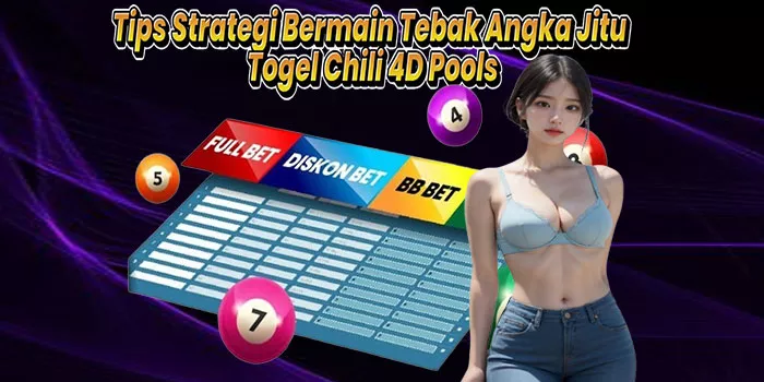 Tips Strategi Bermain Tebak Angka Jitu Togel Chili 4D Pools