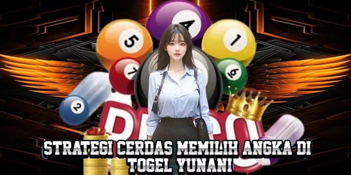 Strategi Cerdas Memilih Angka Di Togel Yunani