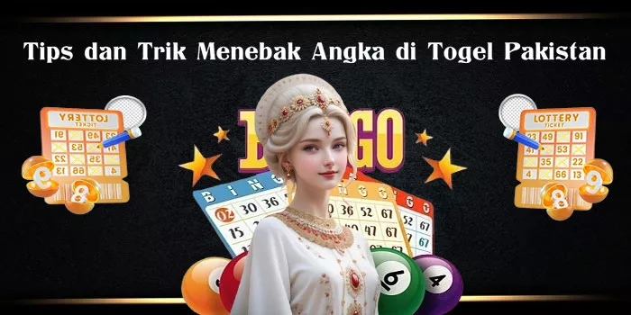 Tips dan Trik Menebak Angka di Togel Pakistan