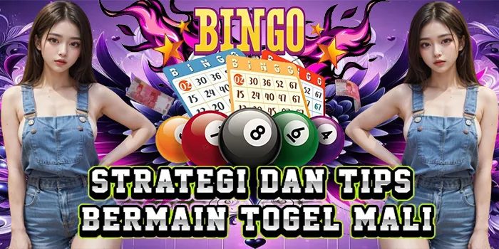 Strategi Dan Tips Bermain Togel Mali