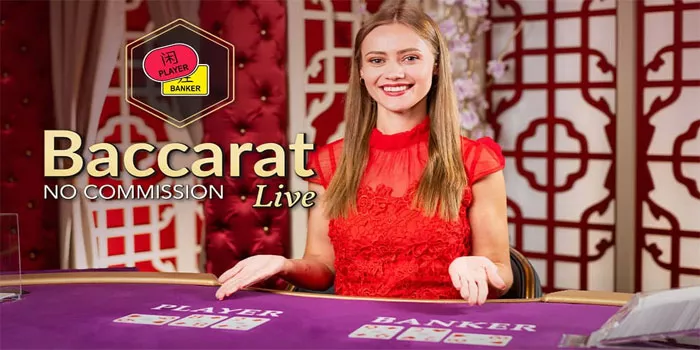 Cara Bermain Baccarat No Commission Live untuk Pemula