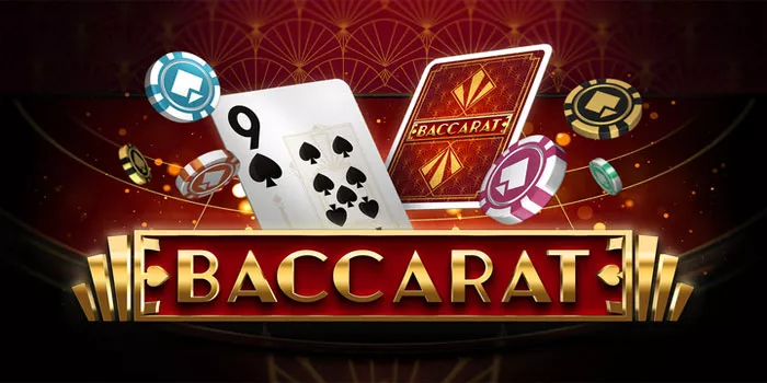 Cara Bermain Baccarat Menguasai Aturan dan Taktik