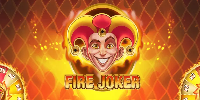 Rumus Mendapatkan Jackpot di Slot Fire Joker