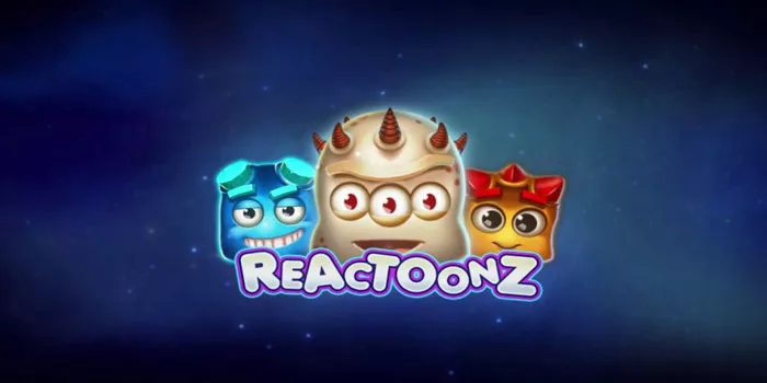 Trik Cerdas Bermain Di Slot Reactoonz