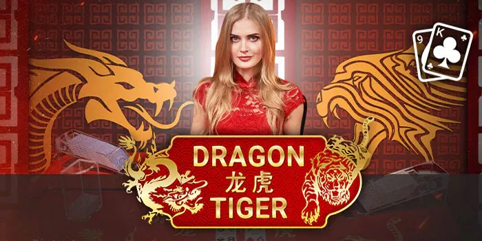 Strategi Sukses Dalam Bermain – Dragon Tiger