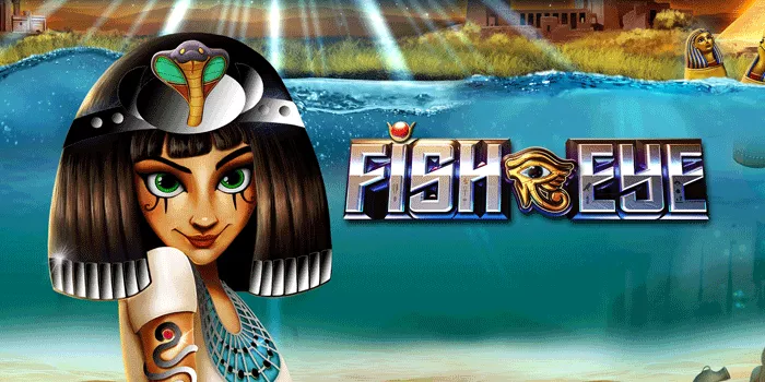 Strategi Agar Jackpot Besar di Slot Fish Eye