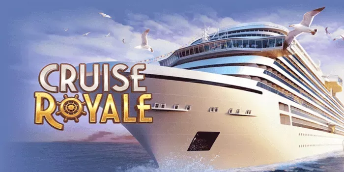 Cara Mudah Mendapatkan Jackpot Di Slot Cruise Royale