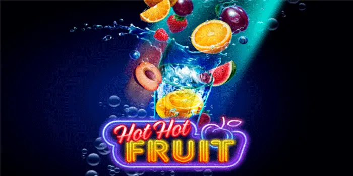 Slot Hot Hot Fruit