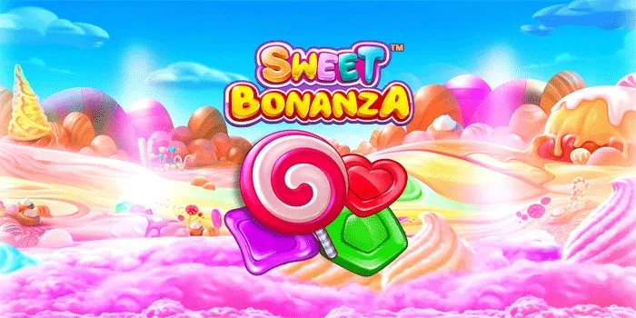 Trik Menang Besar di Slot Sweet Bonanza