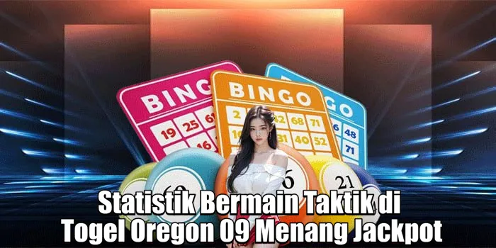 Statistik Bermain Taktik di Togel Oregon 09 Menang Jackpot