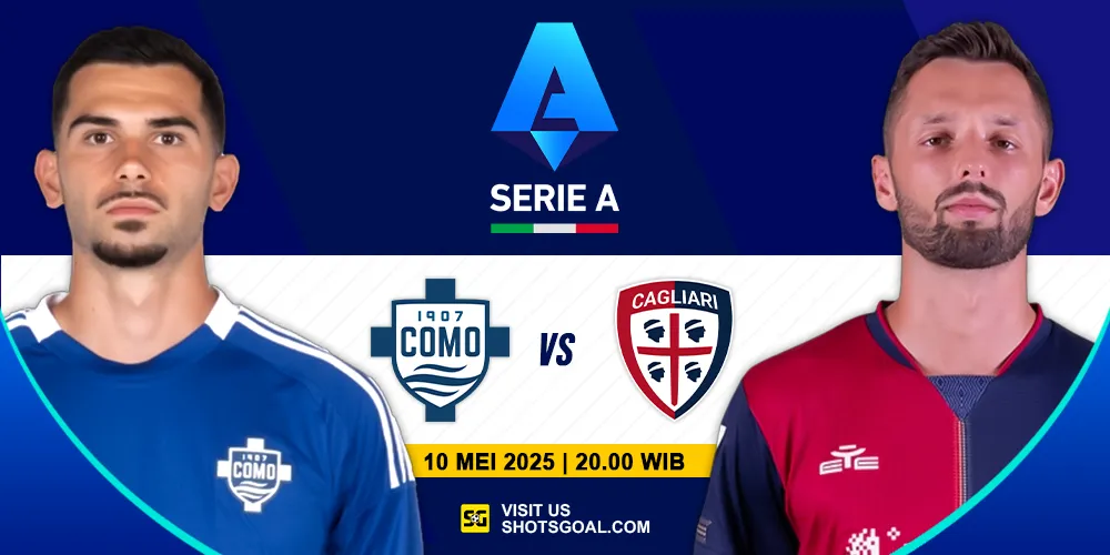 Prediksi Liga Italia Hari Ini: Como vs Cagliari 10 Mei 2025