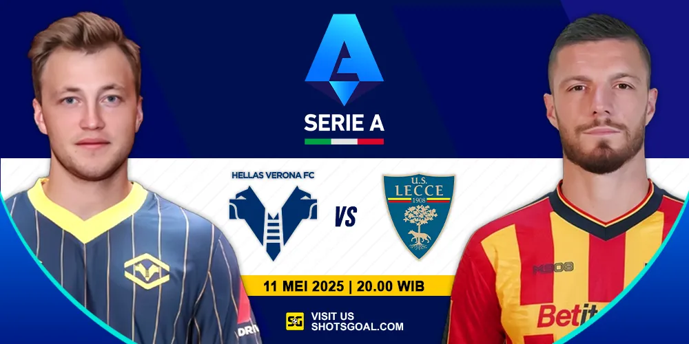 Prediksi Liga Italia Hari Ini: Verona vs Lecce 11 Mei 2025