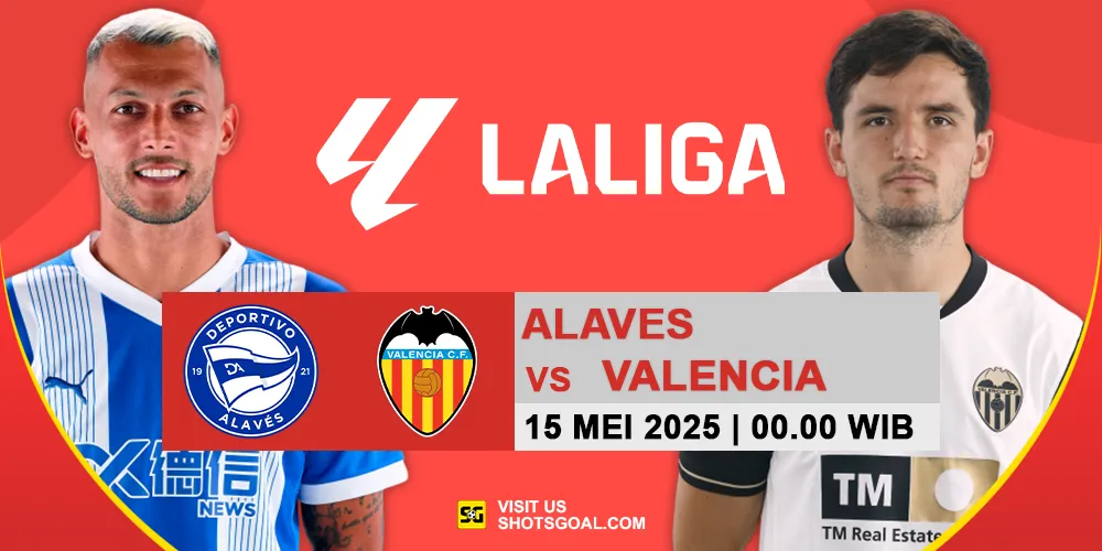 Prediksi Liga Spanyol Hari Ini : Alaves Vs Valencia 15 Mei 2025 